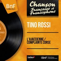 L'Ajaccienne - Tino Rossi & Jacques Metehen Et Son Orchestre