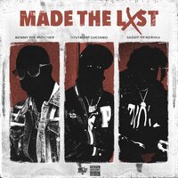 Made the List - benny the butcher & LoveBoat Luciano & Seddy Hendrinx