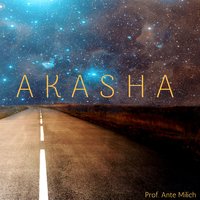 Akasha 3 - Ante Milich