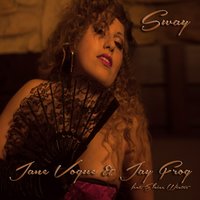 Sway - Jane Vogue