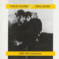 One Day - Vince Clarke & Paul Quinn
