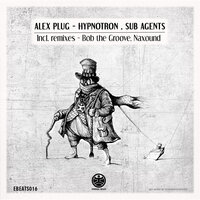 Sub Agents - Alex Plug & Naxound