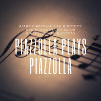 Nonino - Astor Piazzolla y su Quinteto