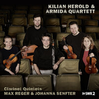 Senfter: Clarinet Quintet in B-Flat Major, Op. 119 - II. Langsam - Kilian Herold & Armida Quartett