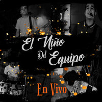 El Niño Del Equipo - Grupo Selectivo