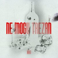 Ne Mogu Trezan - Flameze & Ojay & Keche