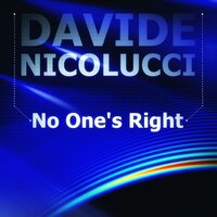 No One's Right - Davide Nicolucci & Z.O.L.T.
