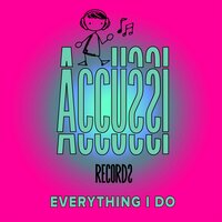 Everything I Do - Eunice & Umbe Nalle