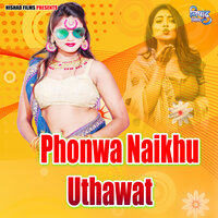 Phonwa Naikhu Uthawat - Shekhar