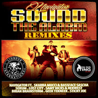 Sound the Alarm - Navigator & Bassface Sascha & Skarra Mucci