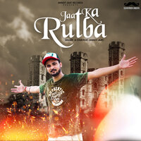 Jaat Ka Rutba - A STAR & Anndy Jaat & A-Star