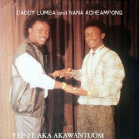 Odo Fakye - Daddy Lumba & Nana Acheampong