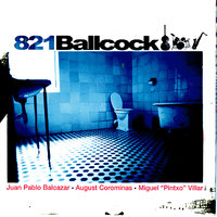 Un Kleenex per a Desdemona - Ballcock & Juan Pablo Balcazar & Miguel Pinxo Villar & August Corominas