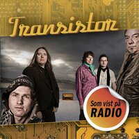 Og Takk Skal Du Ha - Transistor