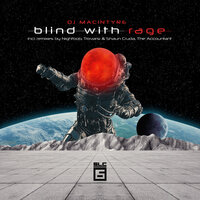 Blind With Rage - D.J. MacIntyre & Trovarsi & Shaun Cruda
