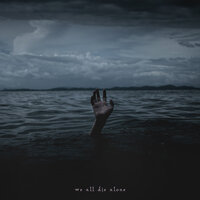 We All Die Alone - Juvy