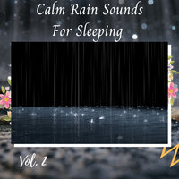 Garden Rains - Binaural Beats Sleep Aid & Thunderstorm Sleep & Piano Music To Fall Asleep Faster