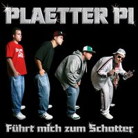 Heute Nacht - Plaetter Pi & She-Raw