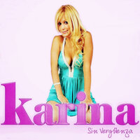 Sin Vergüenza - Karina