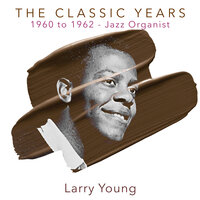 Nica's Dream - Larry Young