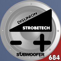 Disunion - Strobetech