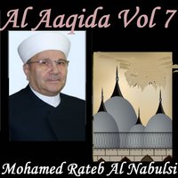 Al Aaqida, Pt. 15 - Mohamed Rateb Al Nabulsi