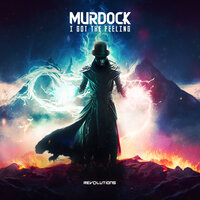 I Got The Feeling - Murdock