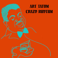 You Took Advantage of Me - Art Tatum
