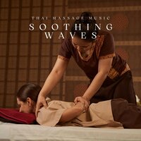 Soothing Desert Silence - Thai Massage Music