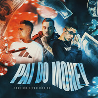 Pai do Money - DJAY K & Hugo CNB Oficial & Mc Paulinho Dk