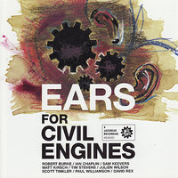 Ears for Civil Engines - Tim Stevens & Nick Haywood & Allan Browne
