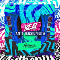 Beat Anti Ilusionista - DJ PROIBIDO & MC Gw