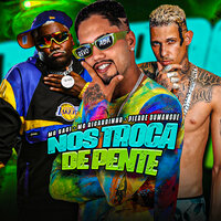 Nós Troca de Pente - Mc Ricardinho & Pierre Dumangue & Mc saci