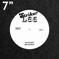 Just Say Who - Delroy Wilson