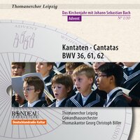 Nun komm der Heiden Heiland II (Cantata BWV 62): V. Wir ehren diese Herrlichkeit - Gewandhausorchester & Georg Christoph Biller & Stefan Kahle & Paul Bernewitz & Johann Sebastian Bach