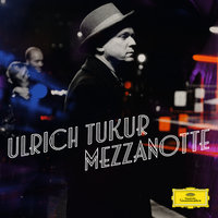 Underneath the Arches - Ulrich Tukur & Lutz Krajenski & Olaf Casimir & Matthias Meusel & Edgar Herzog & Sebastian Strempel