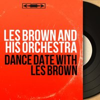 Tico, Tico - Les Brown And His Orchestra