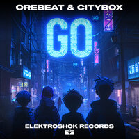 Go - Orebeat & CityBox