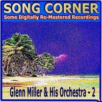 When the Moon Disappears - Glenn Miller & His Orchestra