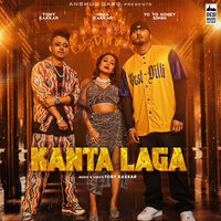 Kanta Laga - Tony Kakkar & Yo Yo Honey Singh & Neha Kakkar