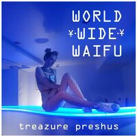 Anime State Of Mind - Treazure Preshus & Gobs the Zombie