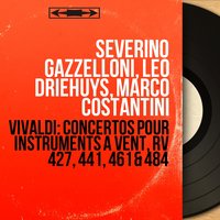 Flute Concerto in D Major, RV 427: III. — - Severino Gazzelloni & I Musici & Антонио Вивальди