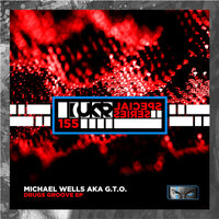 Minimal Funk - Michael Wells a.k.a. G.T.O.