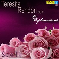 Desesperación - Teresita Rendón & Los Diplomáticos