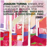 Serenata, Op. 87 For String Quartet - Quartet Sine Nomine & Joaquín Turina