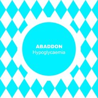 Hypoglycaemia - Abaddon