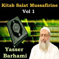 Kitab Salat Mussafirine, Pt.3 - Yasser Barhami