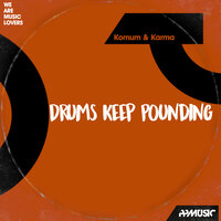 Drums Keep Pounding - Kornum
