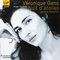 Beau soir (Paul Bourget) - Veronique Gens & Roger Vignoles & Claude Debussy