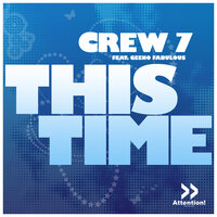 This Time - Crew 7 & Geeno Fabulous